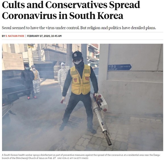 ‘사이비종교와 보수 정당이 한국의 코로나바이러스를 퍼지게 하다’
(Cults and Conservatives Spread Coronavirus in South Korea)

美 포린폴리시 “코로나19 확산 주범은 신천지와 보수정당”
m.cnbnews.com/m/m_article.ht…