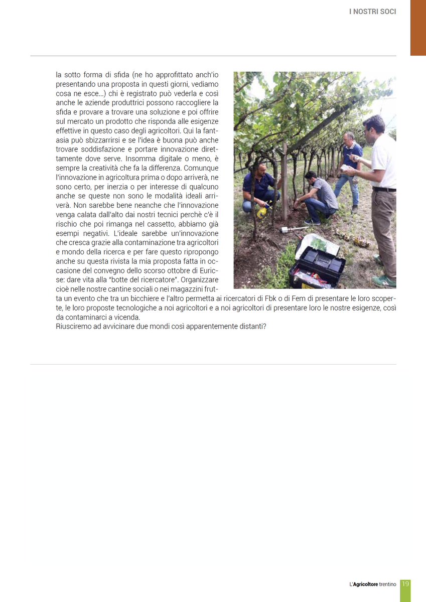 Articolo pubblicato su “L'Agricoltore”, periodico di informazione di Confagricoltura del Trentino.
Racconto della collaborazione tra la mia Cantina Sociale e @giaffred di  @agriotlab struttura creata proprio per mettere le tecnologie #IOT a servizio dell’#agricolturadiprecisione.