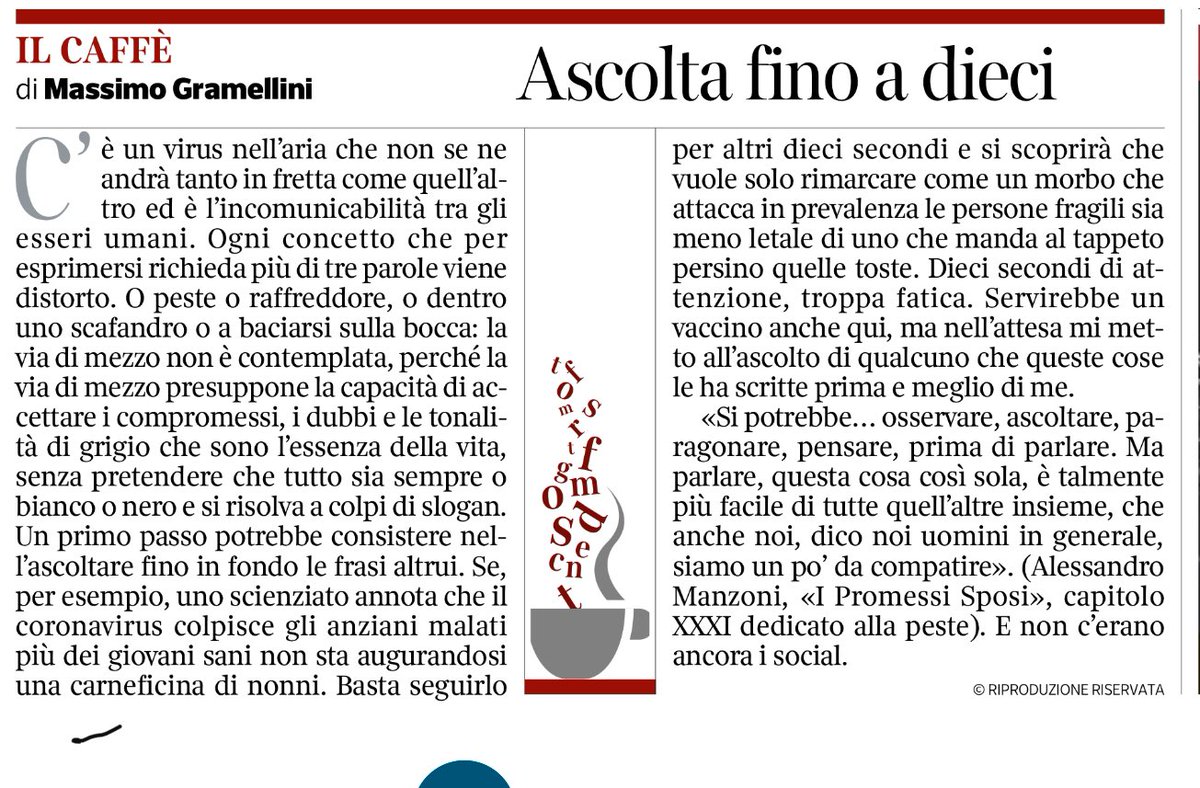 Si potrebbe....osservare, ascoltare, paragonare, pensare, prima di parlare.  Ma parlare, questa cosa così sola, è talmente più facile di tutte quell’altre insieme, che anche noi, dico noi uomini in generale, siamo anche un po’ da compatire.

Alessandro Manzoni