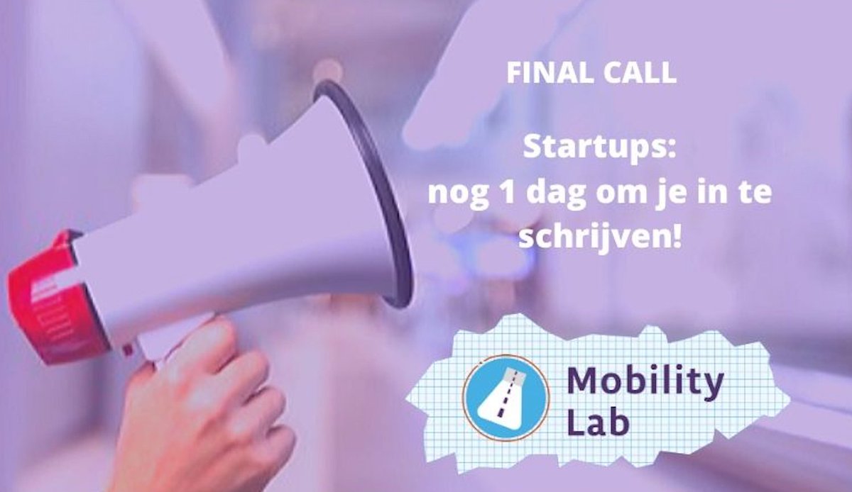 Startups opgelet: je hebt nog 1 dag om je in te schrijven voor Mobility Lab 2020! Meld je aan via: mobilitylab.nl