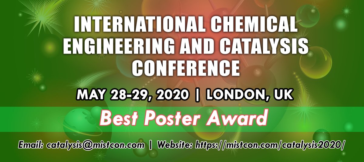 catalysis2020's tweet photo. #Bestposteraward:
#Catalysis2020 is invites you to the International Chemical Engineering and Catalysis Conference to be held on May 28-29, 2020 at London, UK.
For details:https://t.co/YRxREApG8R
#ChemicalReactionEngineeringandCatalysis   #GreenEnergyandBiomass https://t.co/s8zIKb9vbf