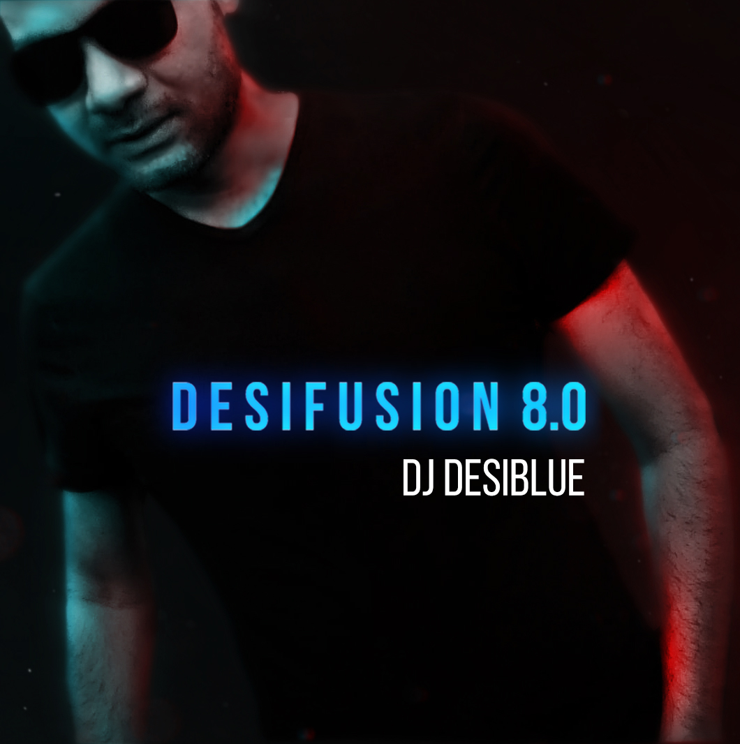 If you didn't get your copy. Get it now! Dj Desiblue proudly presents Desifusion 8.0. An exclusive #BollywoodFusion mix

*Download Links:
Google Drive: bit.ly/DF8google
HeartThis: bit.ly/DF8hearthis
DropBox: bit.ly/Desifusion8box

Enjoy.