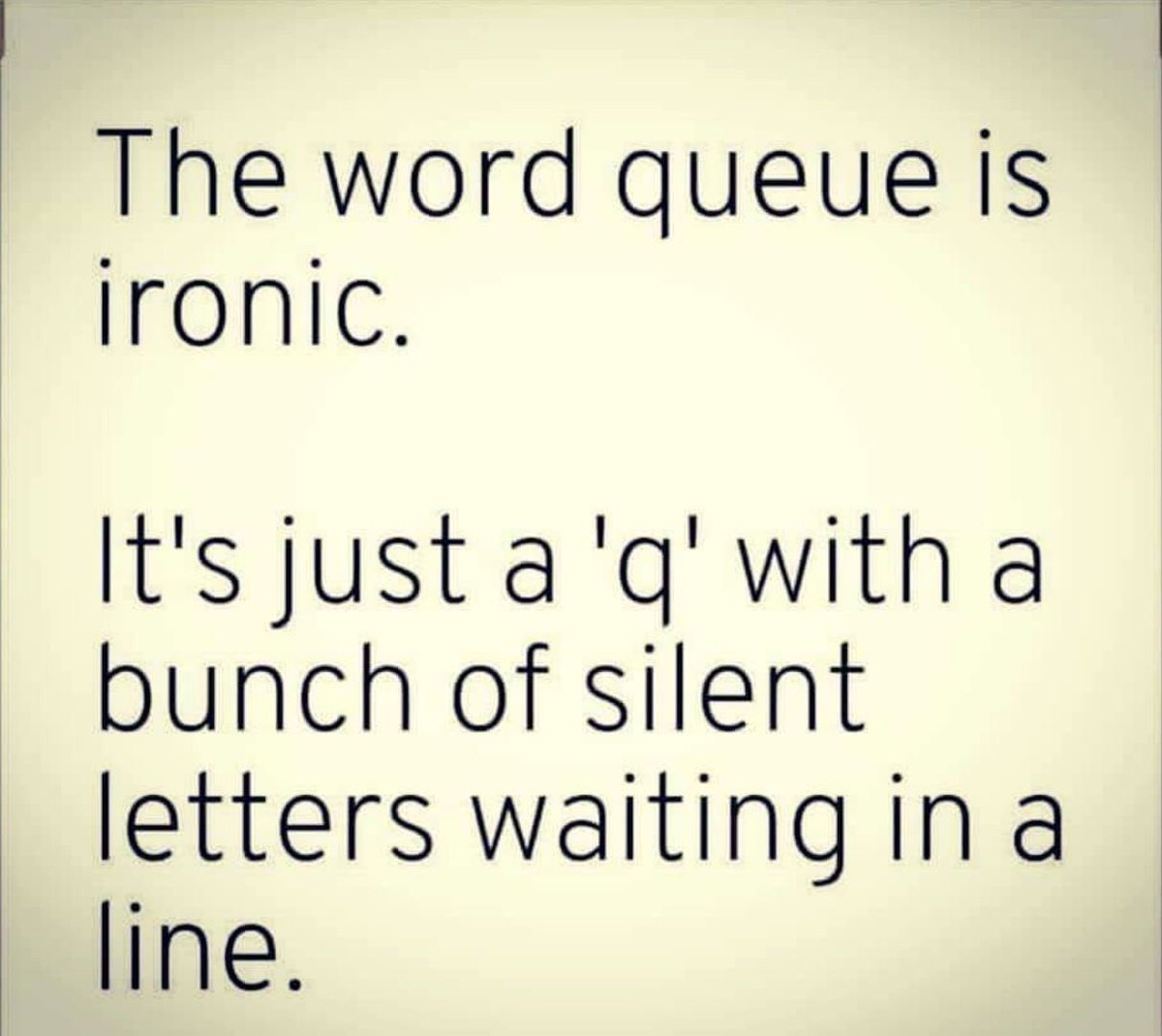 #queue #clever #ironic