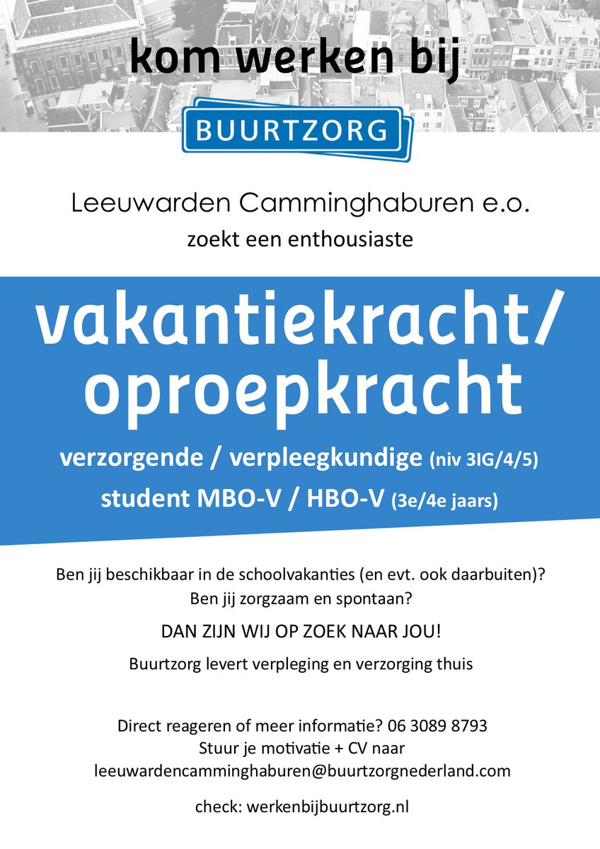 buurtzorg's tweet photo. #Buurtzorg #LeeuwardenCamminghaburen zoekt #verpleegkunidge / #verzorgendeIG / #student #MBOV / #HBOV om het team te versterken #oproepkracht / #vakantiekracht!
Kom https://t.co/NayOidFpPb https://t.co/TqzdNbr9Bc