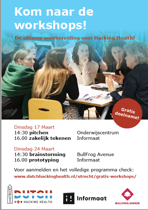 Kom naar de workshops! Dé ultieme voorbereiding voor Hacking Health! Hacking Health Utrecht geeft gratis workshops ter voorbereiding van Hacking Health. Voor aanmelden en volledige programma: bit.ly/2tXYXd3