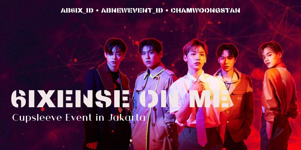 ABNEWEVENT_ID's tweet photo. 6IXENSE ON ME
Cupsleeve event in Jakarta

Event by : @ABNEWEVENT_ID @/ab6ix_id (IG) and @chamwoongstan

#6IXENSEONME #6IXENSEinJKT #AB6IX #ABNEW #YOUNGMIN #WOONG #DONGHYUN #WOOJIN #DAEHWI https://t.co/lv3QYY86OF