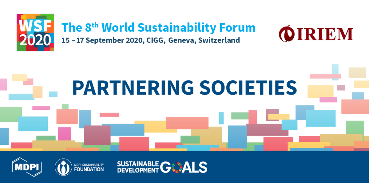 MDPI_Foundation's tweet photo. We are pleased to announce that #IRIEM is partnering with #WSF2020!
#WorldSustForum2020 will be held from 15-17 September 2020.
Members of partnering societies will receive a 20% discount on registration fees.
https://t.co/pVxMaEU2r2
#WSWGeneva #SDGs #PartnerSoc https://t.co/GBgv49girv