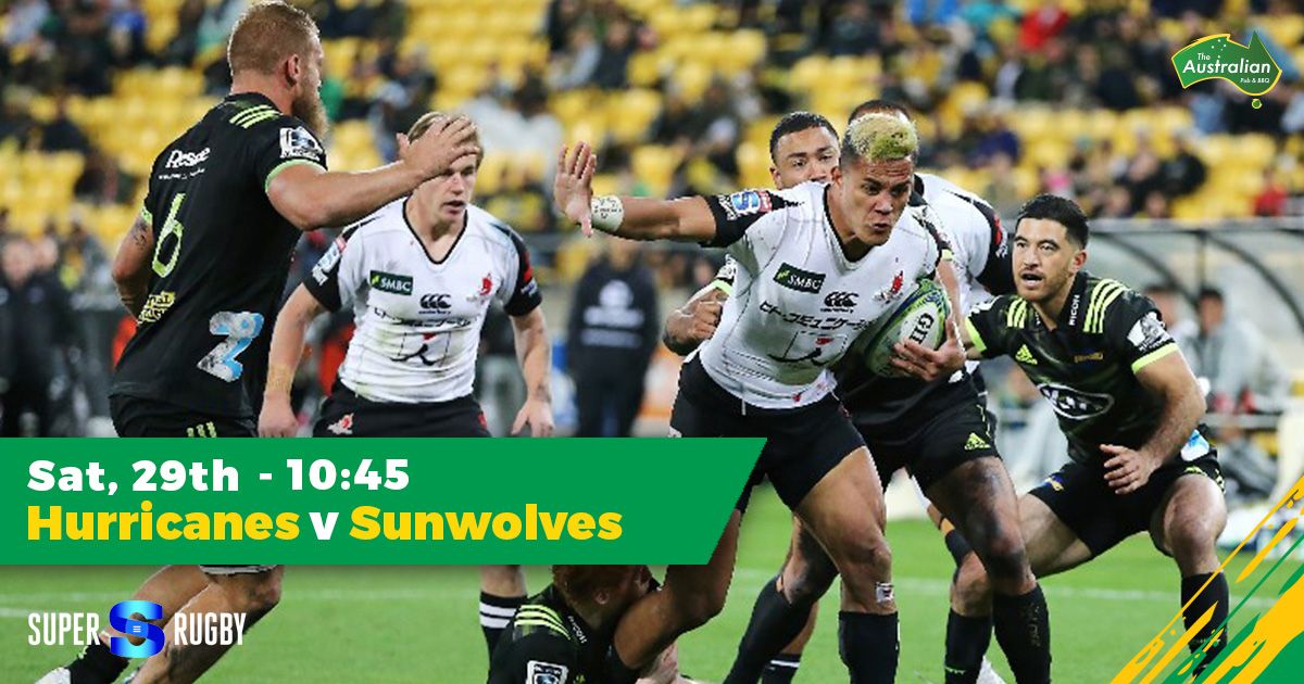 Super Rugby
Hurricanes v Sunwolves
Saturday 29th at 10:45AM