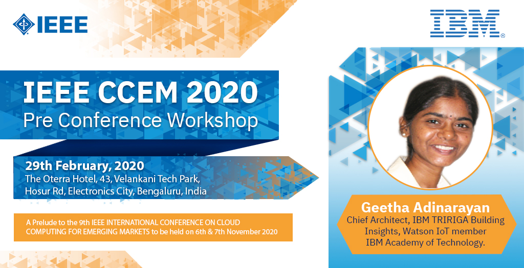 ieeeccem's tweet photo. Geetha Adinarayan, Chief Architect - IBM TRIRIGA Building Insights, IBM Cognitive Applications will be talking on 'AI Infusions in Applications' at Pre-Conference of #IEEECCEM2020 #IEEECCEM #IBMCloud #Cloudcomputing #Cloud @a__geetha https://t.co/7jsHQpLN45 https://t.co/cLacwFehNx