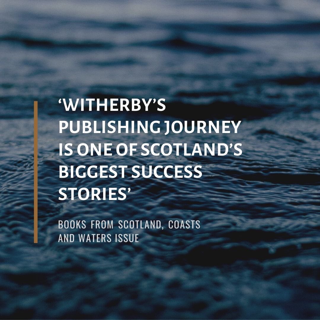 Witherbys's tweet photo. We’re delighted to have been included in @scottishbooks ‘Coasts and Waters’ issue. Read the full article here: https://t.co/AzmBazIHis
@scotland @visitscotland @scotgov #YCW2020 #ScotlandisNow  #ScottishSuccessStory https://t.co/Dxgo8fWAaC