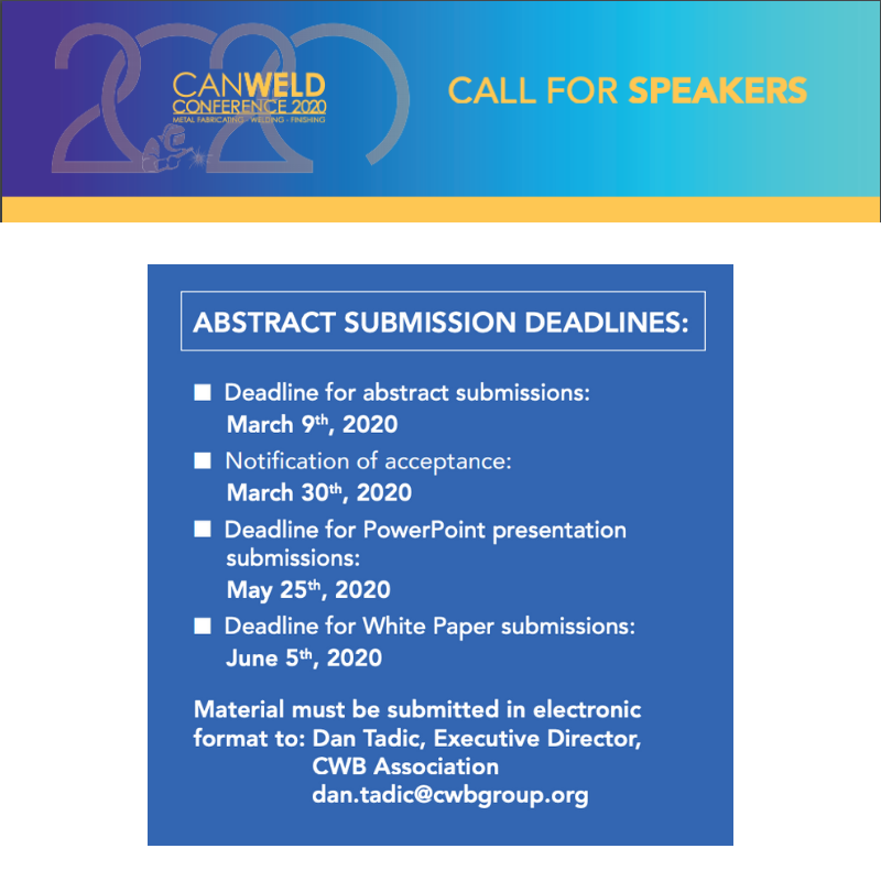 cwbgroupwelding's tweet photo. The #CanWeldConference2020 #CallForPapers deadline date has been extended to March 9, 2020! Please submit your abstracts to @DanTadic at: dan.tadic@cwbgroup.org https://t.co/8VVBBeSrBa