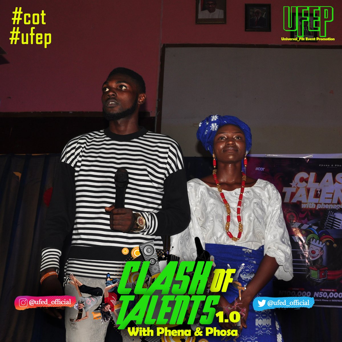 ufep_official's tweet photo. Clash of Talents with one phena &amp; phosa 
Season1.0 
Live in OBJ Hall
#cot
#ufep
#aaua https://t.co/bXVFAi7x3E