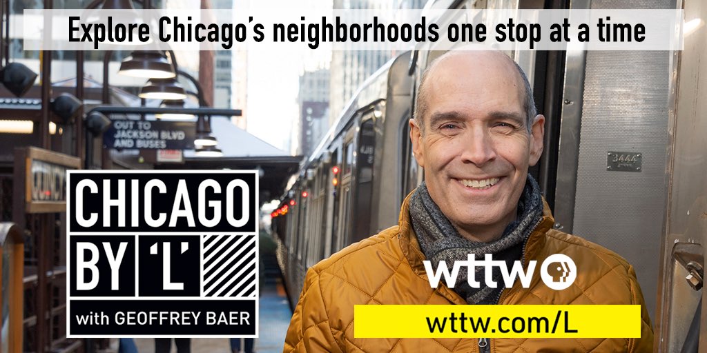 Next Wednesday!! Geoffrey Baer returns with Chicago by “L” Wed Mar 4th 730p
