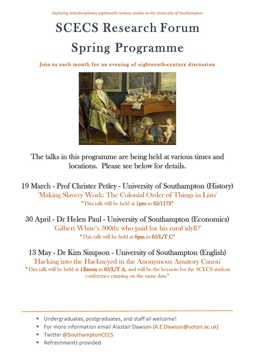 After two great talks last night, we're thrilled to announce our Spring Programme!  More talks.  More research.  More discussion.  More eighteenth-century content to satisfy your cravings!
<a href="/SotonEnglish/">English at Soton</a> <a href="/HistoryAtSoton/">University of Southampton History Department</a> <a href="/HumanitiesUoS/">School of Humanities at University of Southampton</a> <a href="/sotonhpgr/">Humanities PGR</a>