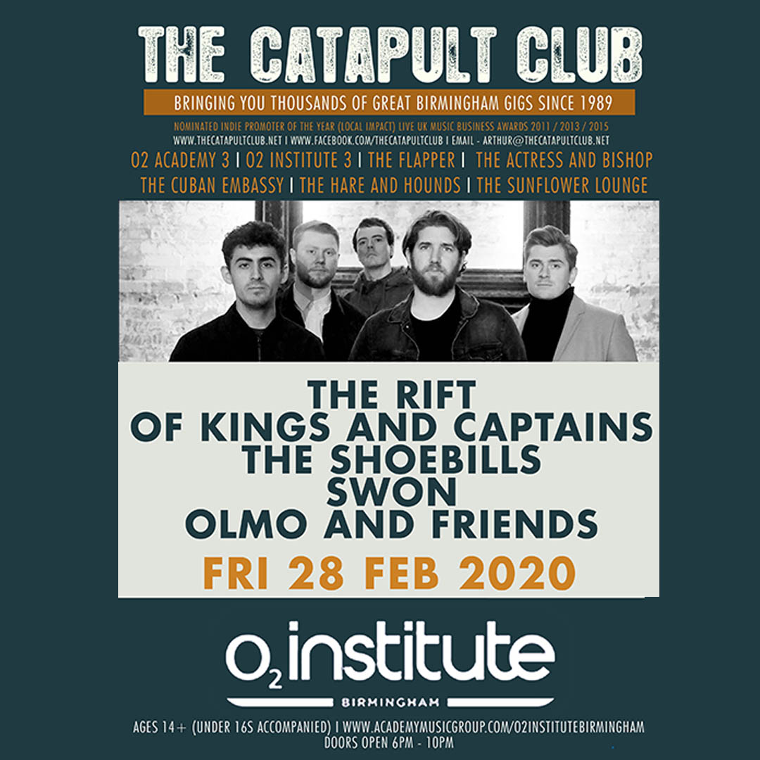 TONIGHT it's @TheCatapultClub @O2InstituteBham with @theriftbanduk / @ofkingsandcaps / @TheShoebillsUK / Swön / Olmo & Friends. 

Open to ages 14+ (under 16s accompanied) from 7pm - 11pm

#thecatapultclub #livegigsbirmingham #promoterbirmingham #o2institute #o2institutebirmingham