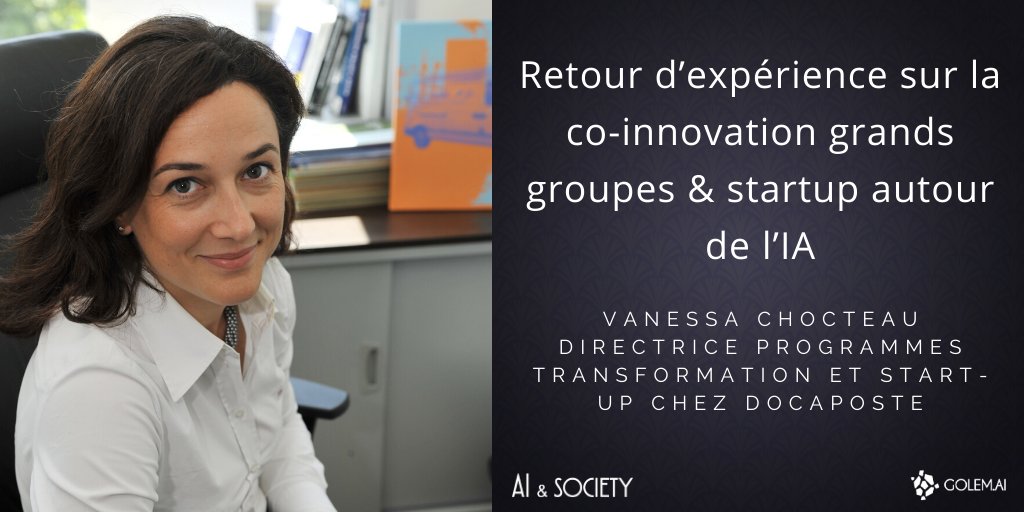 #AISociety J-3 🗓 ! Ne manquez pas le retour d’expérience sur la co-innovation grands groupes / #startup autour de l’#IA avec <a href="/VanessaChocteau/">Vanessa Chocteau</a> directrice programmes transformation et start-up chez <a href="/Docapost/">Docaposte</a> et troisième intervenante de notre Meetup 👉 bit.ly/2SKpPH4