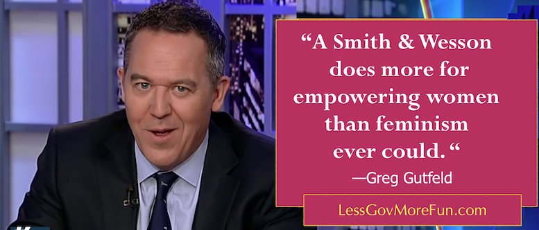 LessGovMoreFun's tweet photo. "A Smith &amp; Wesson does more for empowering women than feminism ever could."  -Greg Gutfeld

#Liberty 
#YLOT https://t.co/W6RSUdWkYh