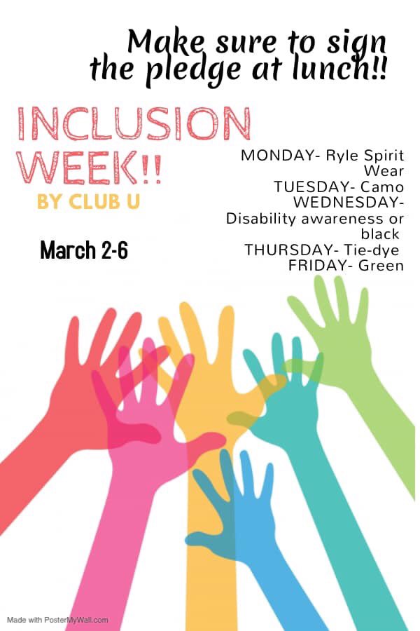 Inclusion week is NEXT WEEK!! Make sure you sign the pledge at lunch and dress up to show support! Themes will be posted the day before also.