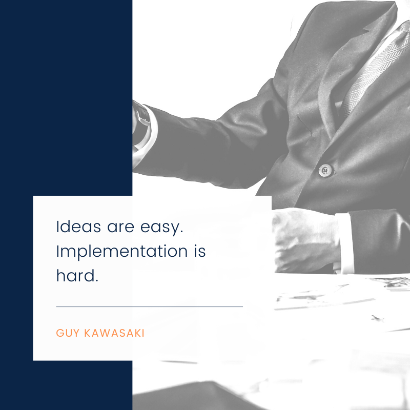 BredetServices's tweet photo. “Ideas are easy. Implementation is hard.” — Guy Kawasaki https://t.co/sTfq9a5FnD