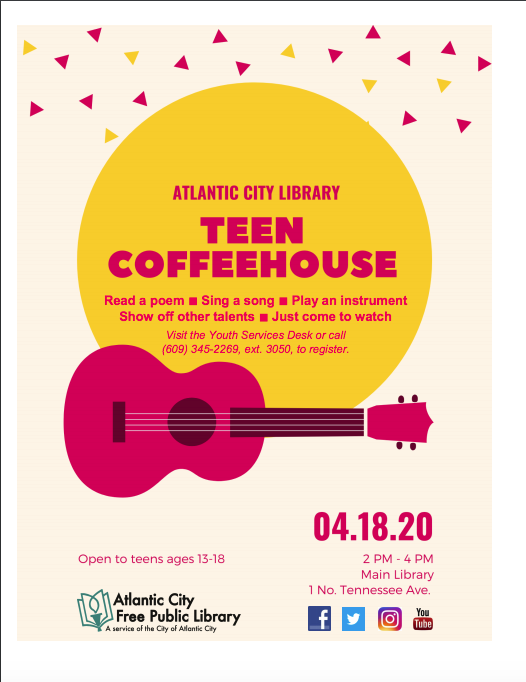 Read a poem, sing a song, play an instrument, or just come to watch! The Atlantic City Public Library is hosting a Teen Coffeehouse event! Open to teens 13-18 in the main library.

Call 609-345-2269 ext. 3050 to register, and for more information.
