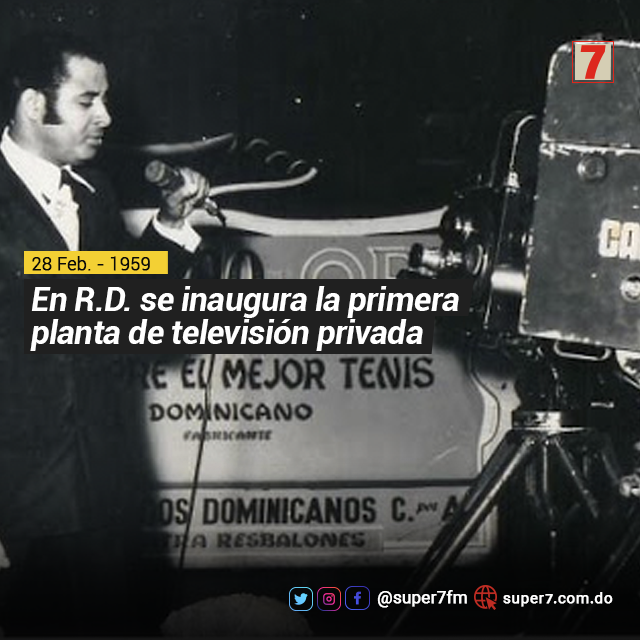 super7fm's tweet photo. #UnDíaComoHoy, 28 de febrero de 1959, en República Dominicana se inaugura la primera planta de televisión privada, denominada Radio HIN Television (Rahintel). | #Super7FM 107.7 FM
.
.
#Televisión #Rahintel #RepúblicaDominicana #RadioHIN #Radio https://t.co/mV8Pe77Aug