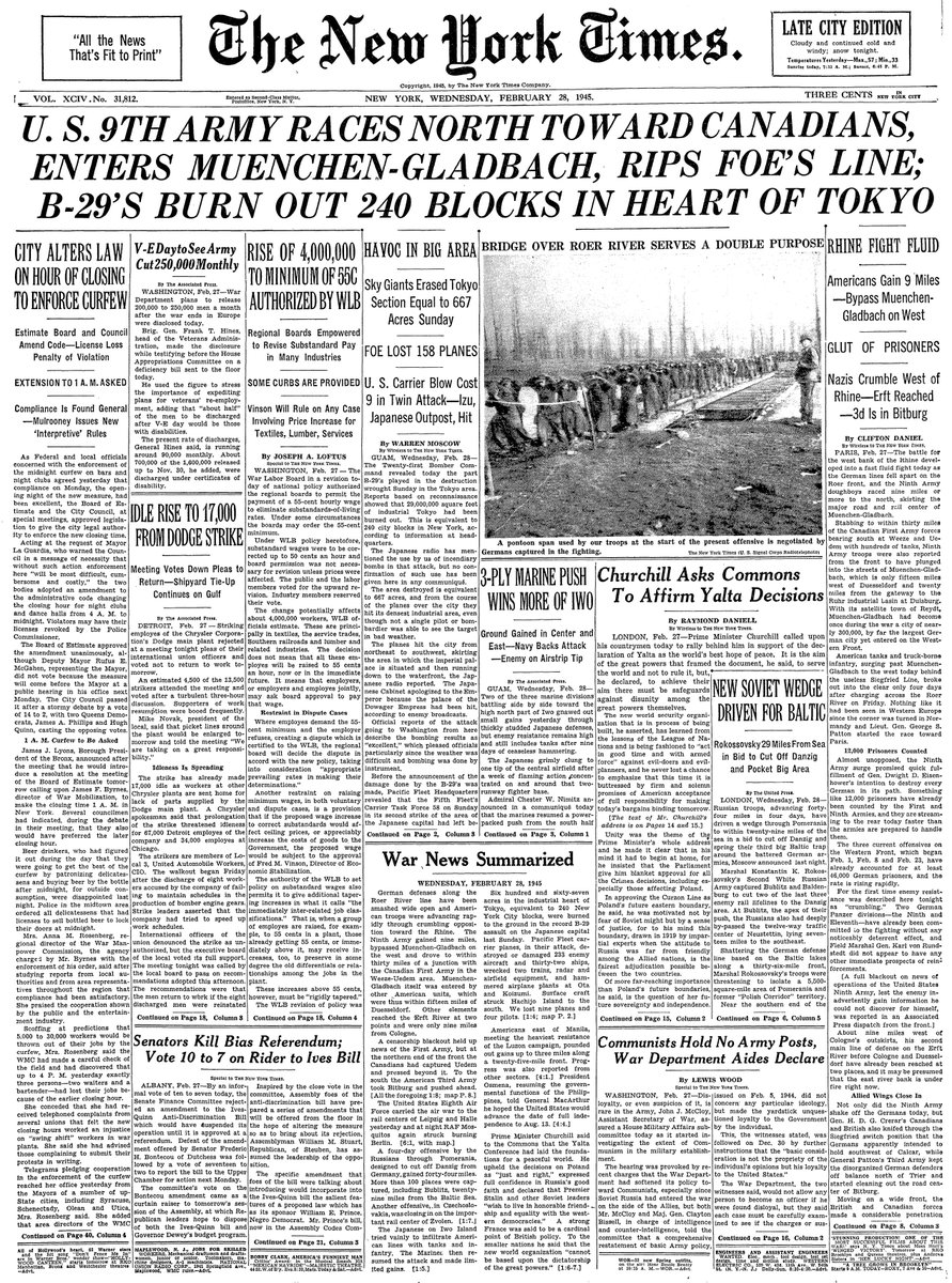 Feb. 28, 1945: U.S. 9th Army Races North Toward Canadians, Enters Muenchen-Gladbach, Rips Foe's Line; B-29's Burn Out 240 Blocks In Heart Of Tokyo  https://nyti.ms/2wdElOC 