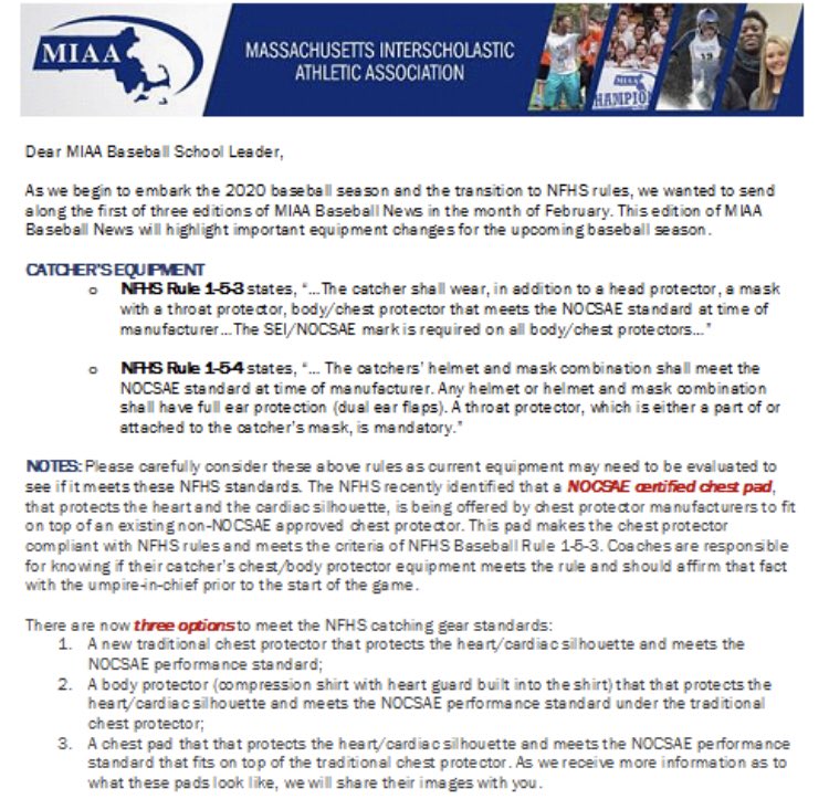Attention: Catchers trying out for FHS baseball. Before you purchase new gear for the upcoming season please familiarize yourself w/ the new standards from the NFHS which the MIAA will be following these rules. All equipment (helmets &amp; chest protector) must meet NOCSAE standards.