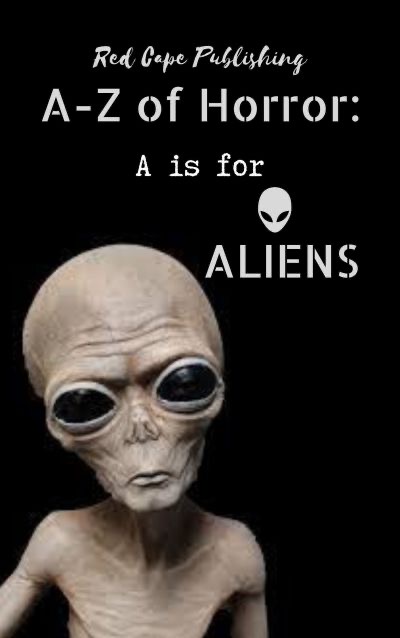 CineDump's tweet photo. Red Cape Publishing to release the first book in the A-Zof Horror anthology series ‘A is for Aliens’ on March 13th https://t.co/jM5WCzMPYM