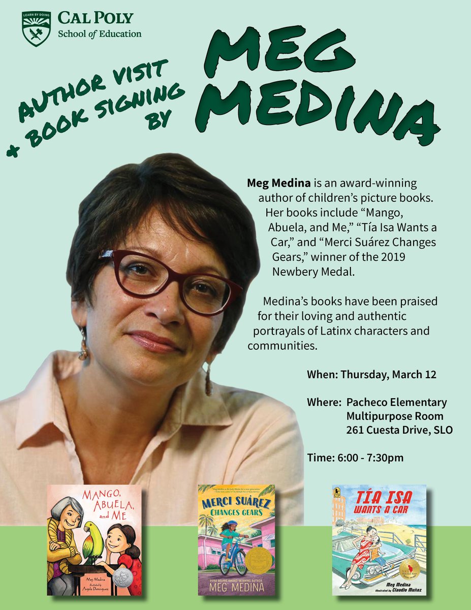 Please join the Cal Poly SOE as we welcome award-winning children's author, Meg Medina, to Pacheco Elementary School on Thursday, March 12 from 6 - 7:30pm. Don't miss out!

#calpolysoe #latinx #newberrymedal #megmedina