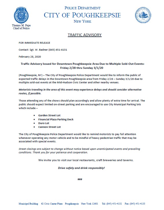 poughkeepsiePD's tweet photo. ⚠️Traffic Advisory - Downtown Poughkeepsie Area - 2/28-3/1/20 due to multiple sold-out events at the Mid-Hudson Civic Center and surrounding venues. Motorists are advised to plan accordingly and seek alternate routes, if possible. See map and press release. https://t.co/VpI7wSntV9