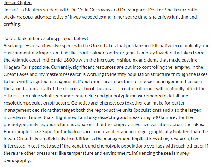 uofmbsgsa's tweet photo. We have another feature student Friday! Jessie is a masters student with Dr. Colin Garroway and Dr. Margaret Docker looking at invasive sea lamprey in the great lakes! 
Take a look below! @UMGradStudies @umanitobasci @um_research https://t.co/6Gp41V0tkl