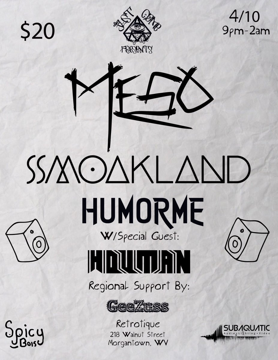 We told you it’s bout to get a little spicy in Morgantown 😈 April 10th, @MeSoWobbly, <a href="/SmoaklandBeats/">Smoakland</a>, <a href="/TalktoHumorMe/">HUMORME</a>, and <a href="/houmanbeats/">yung houman</a>!! Ticket links and event page will be available shortly!!