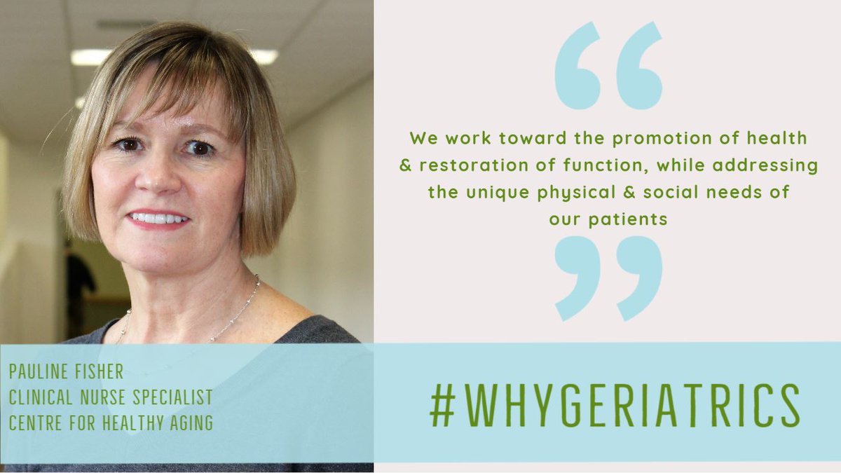 GERAScentre's tweet photo. #WhyGeriatrics GERAS clinical nurse specialist Pauline Fisher shares "I chose geriatric nursing because it seemed like the future of nursing. We work toward the promotion of health & restoration of function, while addressing the unique physical & social needs of our patients" https://t.co/6z7RNUjwck