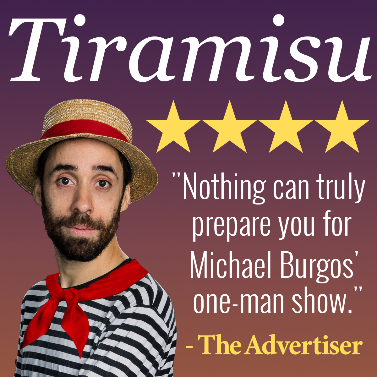Just got a lovely 4-star review from <a href="/theTiser/">The Advertiser</a> ! ★★★★ Thank you, The Advertiser; so glad you liked the show! 😃

Catch Tiramisu today at 6:00pm at <a href="/RhinoRoom1/">Rhino Room</a> — and get ready for a ridiculously playful trip through Italy! 🇮🇹✨

<a href="/Adelaidecomedy/">Adelaide Comedy</a> @adlfringe <a href="/butterflyclub/">The Butterfly Club</a>
