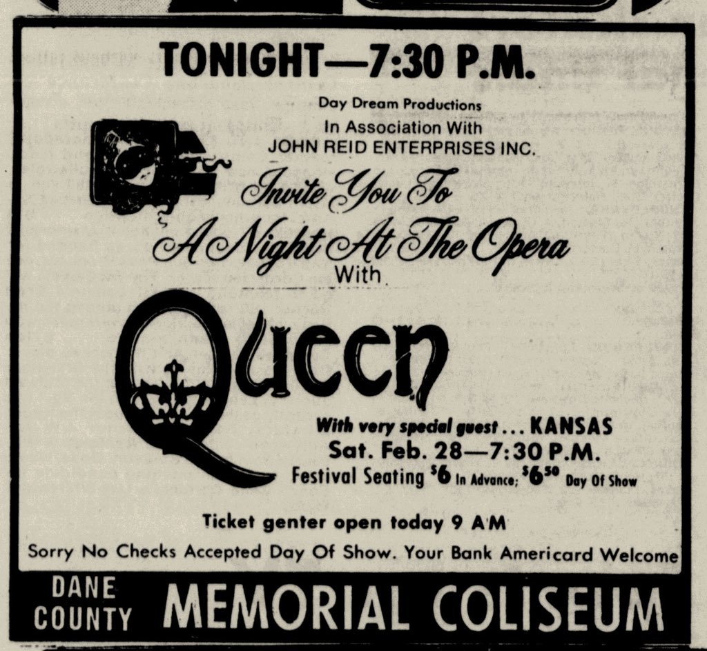 SleazyMadison's tweet photo. Day Dream Productions, in association with John Reid Enterprises Inc., invite you to A Night At The Opera with @QueenWillRock and very special guest @KansasBand at the Dane County Memorial Coliseum. Published Feb. 28, 1976. https://t.co/iipa2cCPLE