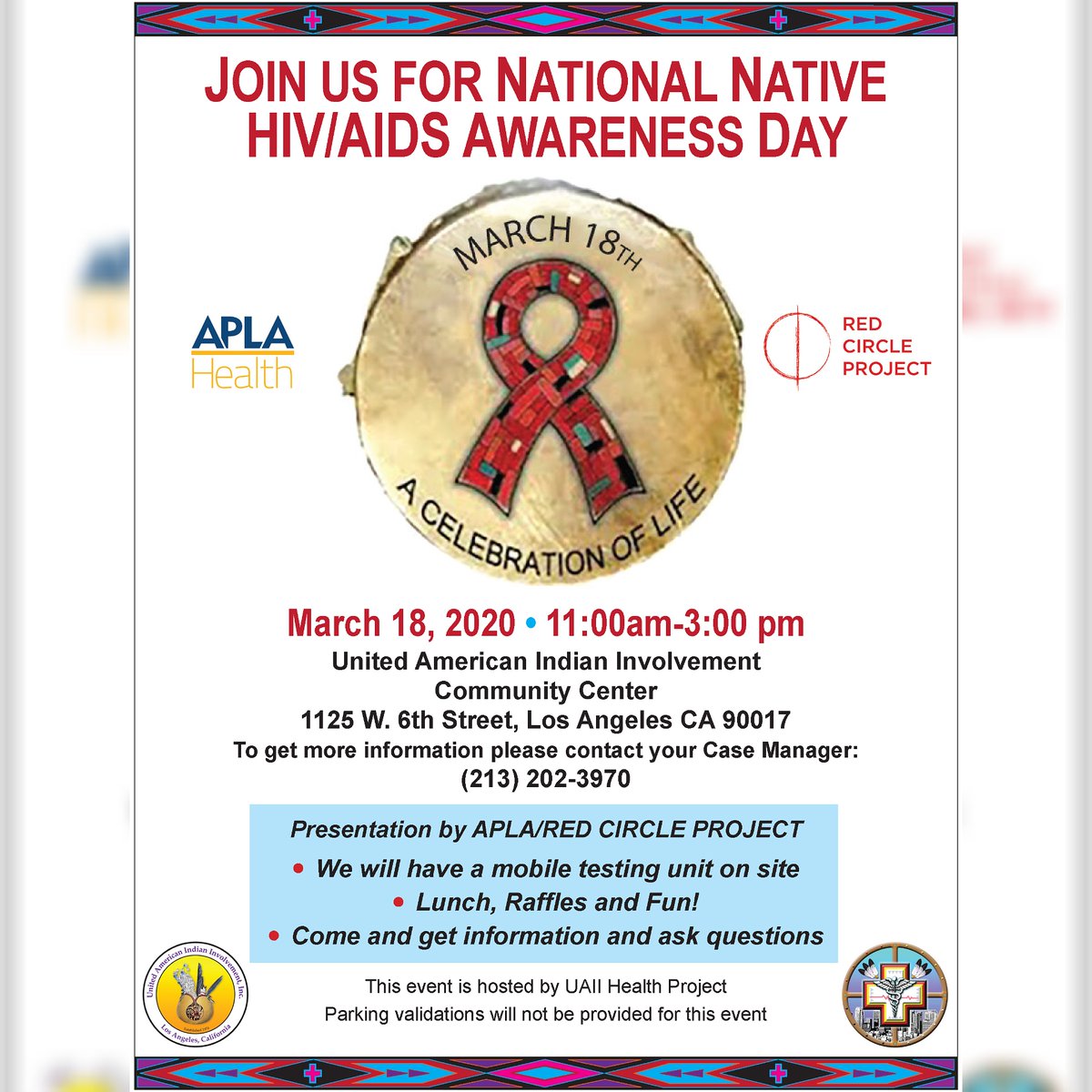 RedCircleProjec's tweet image. We're teaming up w/ @UAIIinc once again in hosting a National Native HIV/AIDS Awareness Day (NNHAAD) event on:

📆 Wednesday March 18, 2020
🕚 11 am to 3 pm
🏢 United American Indian Involvement
(1125 W. 6th St., Los Angeles, CA 90017)
 
Come join us #nnhaad2020 #nativehealth #2s