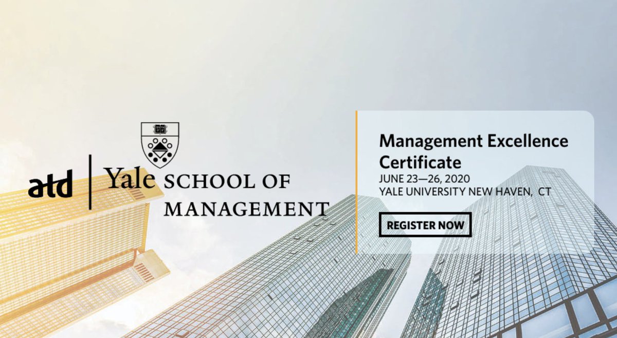 Association For Talent Development Atd On Twitter The Atdyale Management Excellence Certificate Is The Ultimate Management Development Experience With A Four Day Intensive Program That Integrates Atd S Research Based Accel Model With Yale S Superior