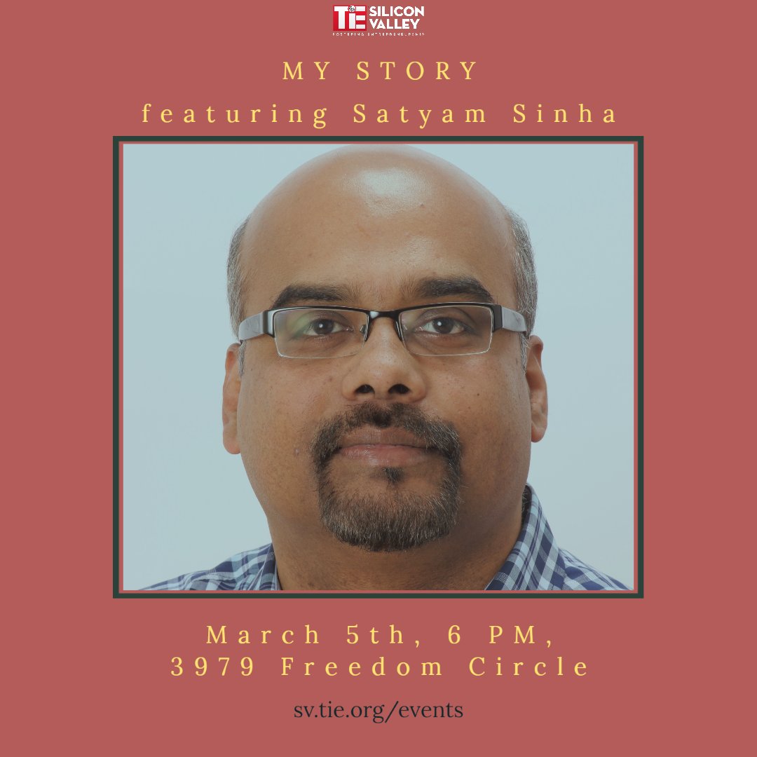 CommunityAnitaB's tweet photo. TiE Silicon Valley's (@tiesv) next My Story event is on 3/5! They'll have Satyam Sinha, author of 25+ patents in the areas of networking, system design, and algorithms. Use code ANITABORG to get discounted tickets: https://t.co/hPS1xmnhJF #MyStorySeries #TiESiliconValleyPrograms https://t.co/rOT9HGemZ2