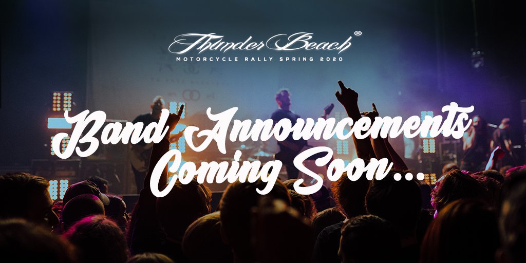 ThunderBeach's tweet photo. The bands for the Thunder Beach 2020 Spring Rally are locked in. Watch for the big announcement on Twitter in a few days. @Visit_PCB #thunderbeachmotorcyclerally #thunderbeach #realfunbeach #livemusic #thunderbeachconcertseries https://t.co/roybc1wPXD