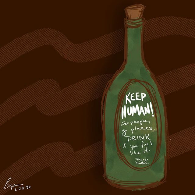 bethnyland's tweet image. “Keep human! See people, go places, drink if you feel like it.” (Henry Miller).
#keephuman #wine #drink #goplaces #seepeople #livelife #henrymiller

#notice #illustration #visualart #visualverbal #art #artoftheday #quotes #everydayquotes #words #wordsofw… ift.tt/389J1SM