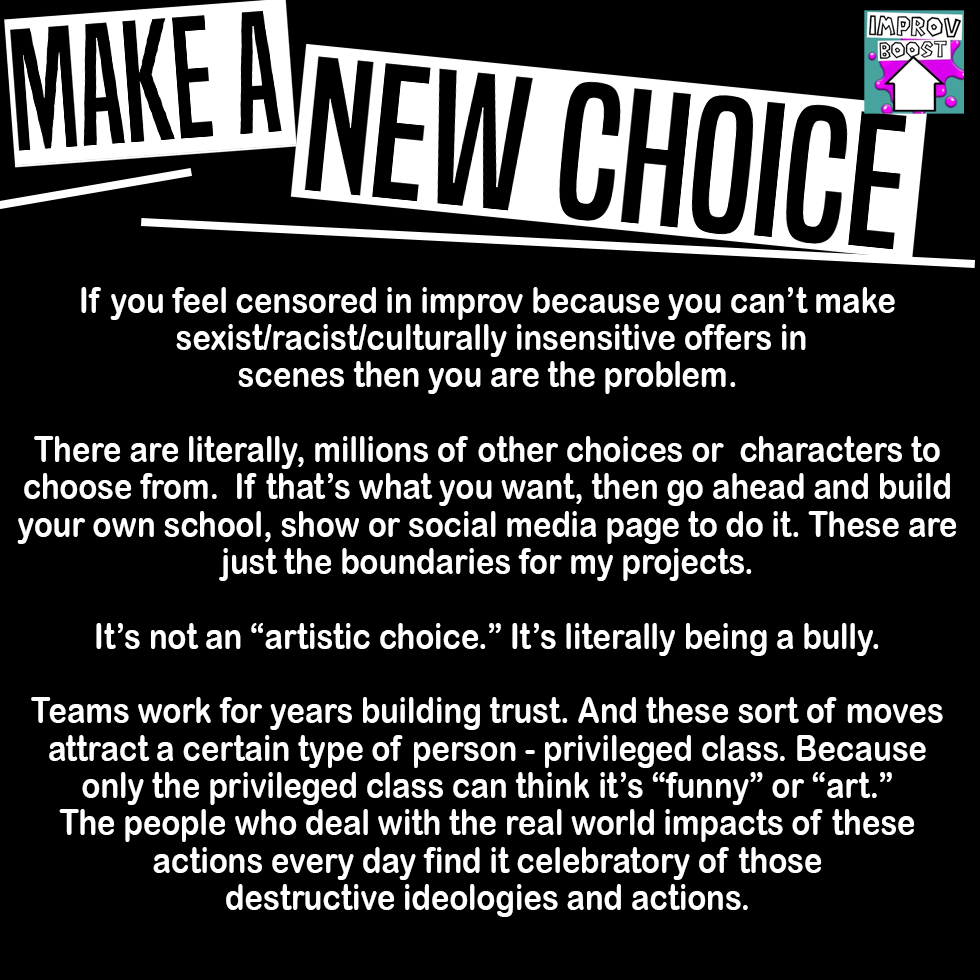 BoostImprov's tweet photo. Improv is not about “freedom of speech” for the privileged narrative.
Racist/sexist/culturally insensitive offers silence voices, and if you don’t see that ... that’s exactly what privilege is.
Be creative. Not cretinous.
#GetImprovStrong #ImprovComedy https://t.co/lNC0KDJRGN