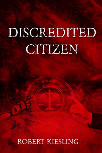 BookSliced's tweet image. Discredited Citizen - justkindlebooks.com/discredited-ci… #Dystopian #KindleBooks #RobotJudges