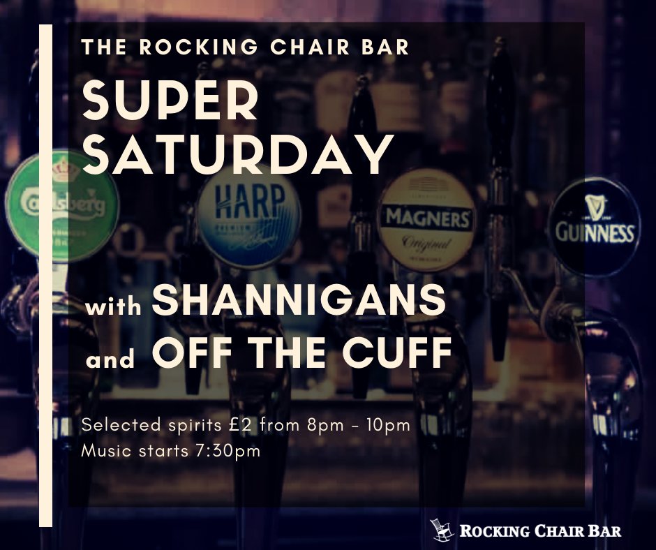 Super Saturday at The Rocking Chair with SHANNIGANS followed by OFF THE CUFF in our Live Lounge. Selected spirits £2 from 8pm to 10pm. Music from 7:30pm 29th February. #livemusic #derry #saturday Liverpool on big screen at 5:30pm