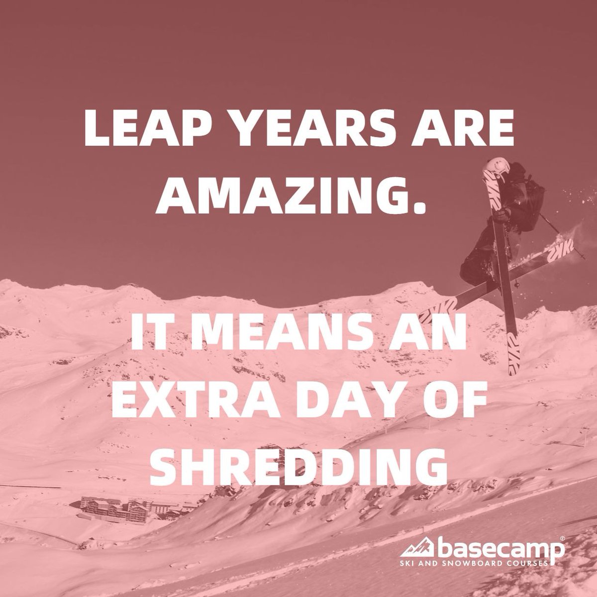 Basecampgroup's tweet photo. #leapyear #shred https://t.co/7C5uMfI6Kq