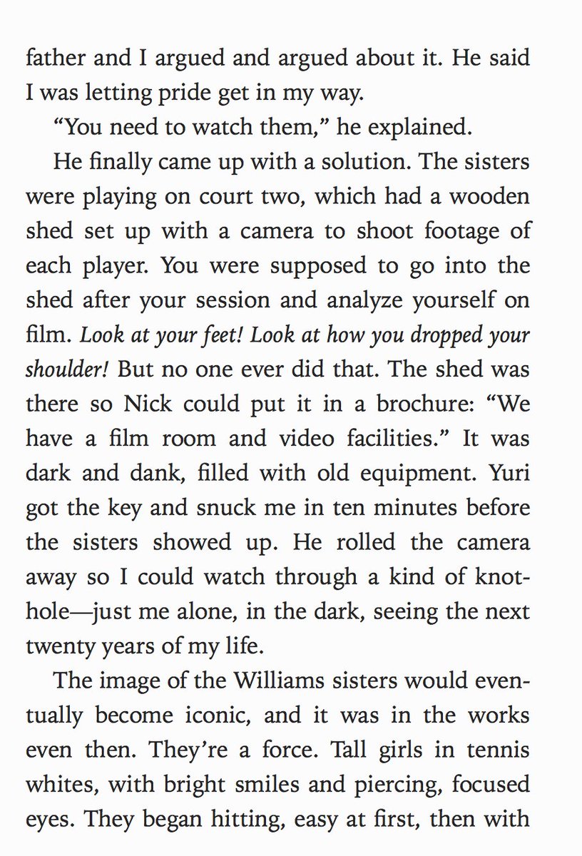 The Williams sisters no doubt caught the attention of Sharapova, who once watched them practice at the academy through a hole in a wooden shed. Sharapova's focus was geared towards the younger Williams sister and in this moment, a desire to beat them was born.