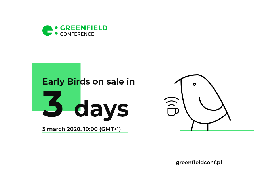 3 days left until we open EARLY BIRDS tickets sale for #greenfieldconf! 

Stay tuned and follow us on our Social Media:
➡️facebook.com/GreenfieldConf/📘
➡️x.com/greenfield_con… 🐦
➡️youtube.com/c/GreenfieldCo… 🎥
➡️instagram.com/greenfield.con… 📸

#tickets #earlybirds #ITconference