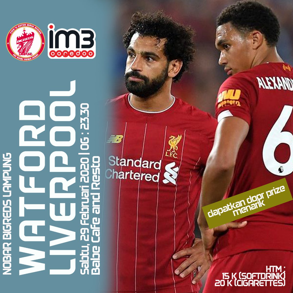 BIGREDS_Lampung's tweet photo. NONTON BARENG
PREMIER LEAGUE
MATCHDAY 28
@WatfordFC vs @LFC
Minggu, 29 Februari 2020
Venue : BABE CAFE
Open Gate : 23.30 WIB
Kick Off : 00.30 WIB
Dress Code : All about LFC
HTM!!!
OGOT!!!
MERAHKAN YUK!!!
#NikuMakLapahNenggalan #BIGREDSLAMPUNG
#Fan7astic
#YNWA https://t.co/9P3aZpQH0R