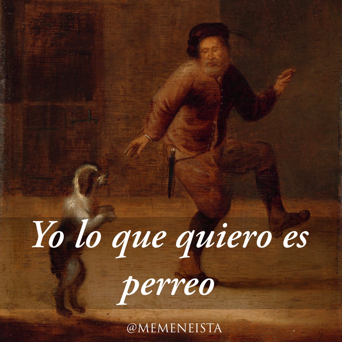 memeneista's tweet photo. 📜Título: Un hombre bailando con un perro 
👨‍🎨Autor: François Verwilt
🕰Año: 1640
🏛Ubicación: Rijksmuseum, Amsterdam 🇱🇺
🔊 Tema: "Más perreo" by: @sanbenito - 2019

#artmemes #memeart #memesinspanish #memesespañol #memeneista #memesart #perreo https://t.co/lXXcrxe1SC