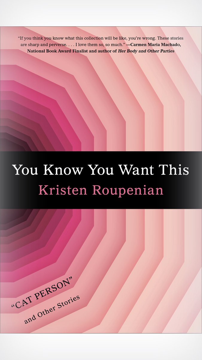 2/29/2020: “Cat Person” by Kristen Roupenian, from her 2019 collection YOU KNOW YOU WANT THIS, published by  @ScoutPressBooks. Available online at  @NewYorker:  https://www.newyorker.com/magazine/2017/12/11/cat-person