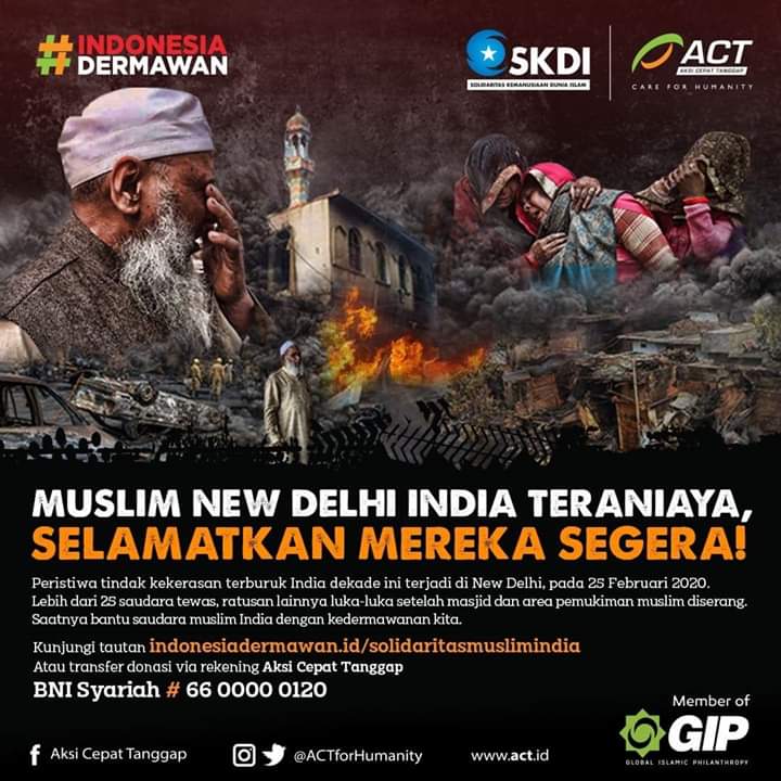 ACTforHumanity's tweet photo. Sahabat, saatnya umat selamatkan umat. Mari bantu penuhi kebutuhan saudara-saudara Muslim di Delhi yang dihancurkan kehidupannya dengan sedekah terbaik kita. Salurkan kepedulianmu melalui:
https://t.co/fXp9y0Y8w6
#SaveOneSaveHumanity
#SaatnyaUmatSelamatkanUmat https://t.co/ZFlFsHAns8